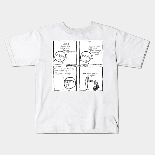 "passive" Kids T-Shirt by Medium_well_rare